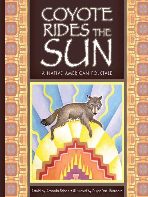 Title details for Coyote Rides the Sun by Amanda StJohn - Available
